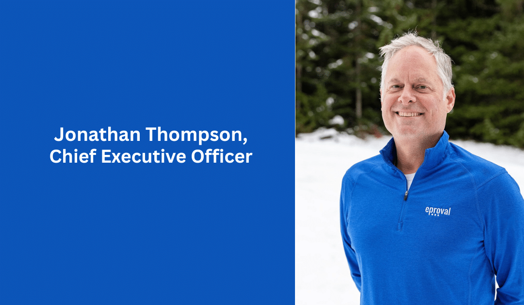 Eproval Appoints Jonathan Thompson as Chief Executive Officer